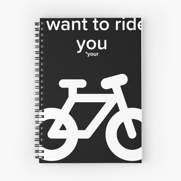 Item preview, I want to ride you - your designed and sold by DIQDESIGN.