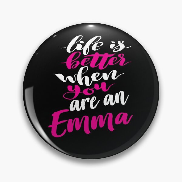 Item preview, Life Is Better When You Are An Emma designed and sold by ProjectX23.