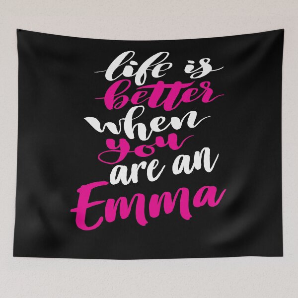 Item preview, Life Is Better When You Are An Emma designed and sold by ProjectX23.
