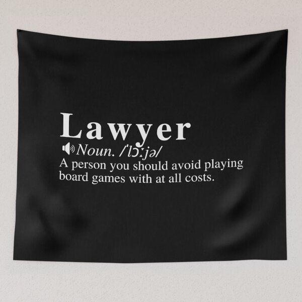Item preview, Funny Lawyer Definition: A person you should avoid playing board games with at all costs.  designed and sold by mind-illusions.