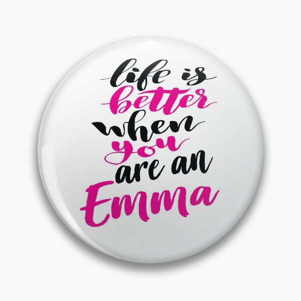 Item preview, Life Is Better When You Are An Emma designed and sold by ProjectX23.