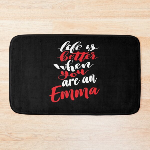 Item preview, Life Is Better When You Are An Emma designed and sold by ProjectX23.