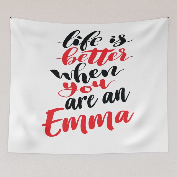 Item preview, Life Is Better When You Are An Emma designed and sold by ProjectX23.