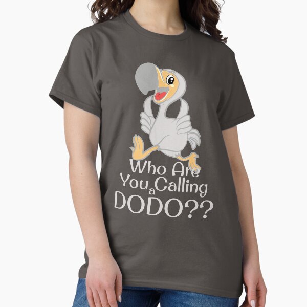 Artikel-Vorschau von Dodo-Vogel, ausgestorbenes Tier, wen nennst du einen Dodo? Lustiges Vogelbeobachtungsgeschenk, designt und verkauft von TopTeeShop.
