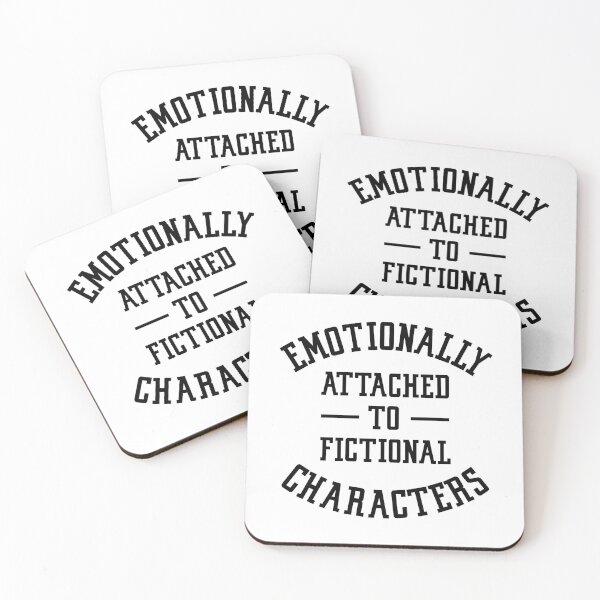 Item preview, Emotionally attached to fictional characters designed and sold by CozyGraphicShop.