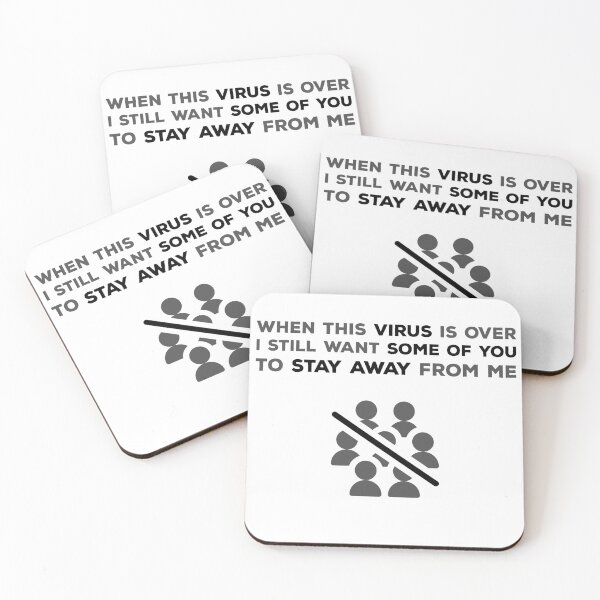 Item preview, When This Virus Is Over I Still Want Some Of You To Stay Away From Me designed and sold by T-idea.