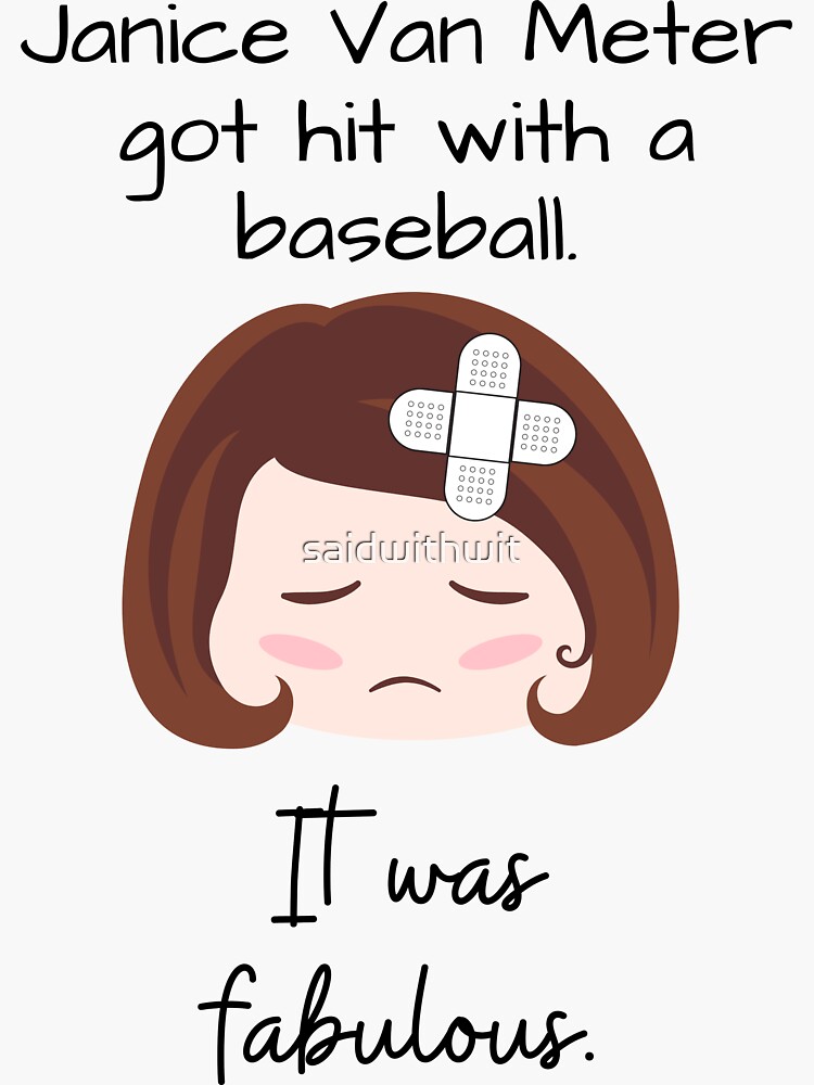 "Steel Magnolias/Janice Van Meter" Sticker for Sale by saidwithwit