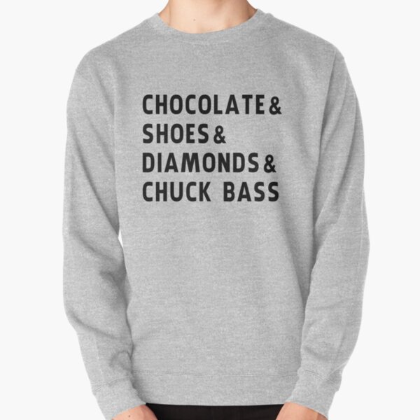 chocolate, shoes, diamonds, chuck bass Pullover Sweatshirt