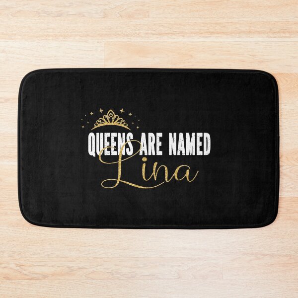 Item preview, Queens Are Named Lina Personalized First Name Girl product designed and sold by Grabitees.