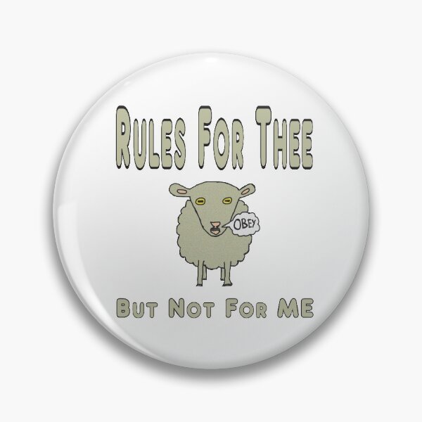 Item preview, Rules For Thee designed and sold by Mark-Ewbie.