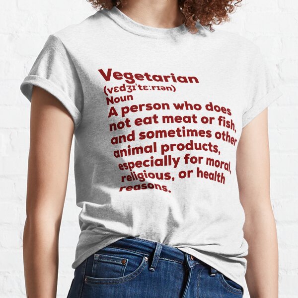 Vegetarian definition Classic T-Shirt