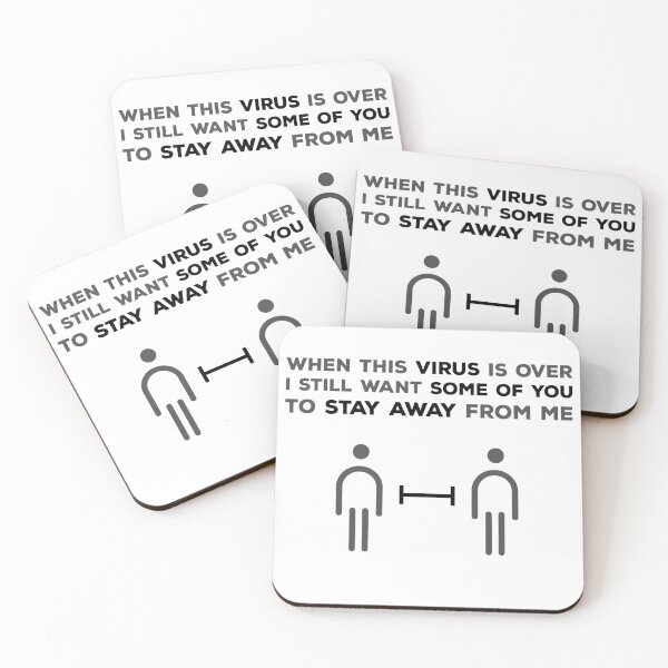 Item preview, When This Virus Is Over I Still Want Some Of You To Stay Away From Me designed and sold by T-idea.