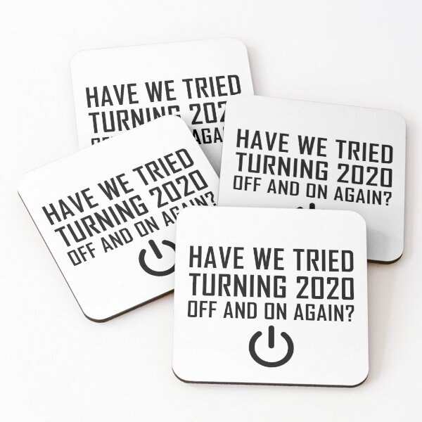 Item preview, Have We Tried Turning 2020 Off And On Again? designed and sold by Life Shop.