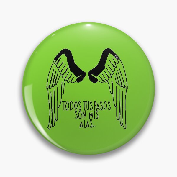 Todos tus pasos son mis alas Chapa
