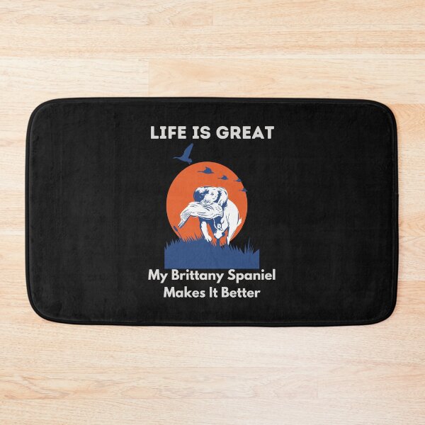 Item preview, Life Is Great My Brittany Spaniel Makes It Better designed and sold by piskwi.