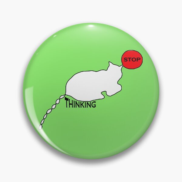 Item preview, Stop Thinking designed and sold by Anne Huth.