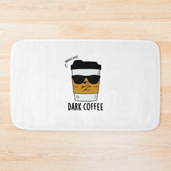 Item preview, Dark Coffee Funny Drink Puns  designed and sold by punnybone.