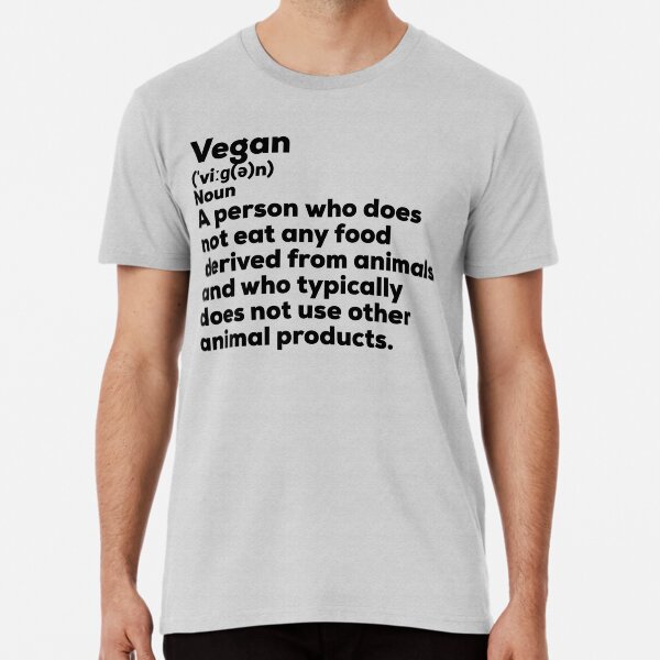 Vegan definition Premium T-Shirt