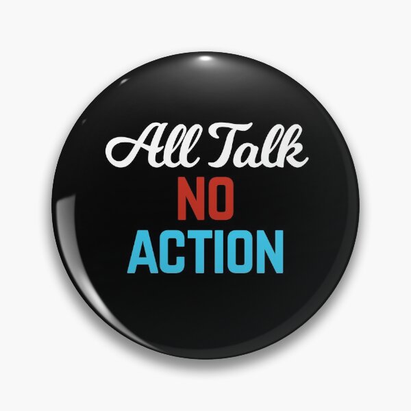 Item preview, All Talk No Action designed and sold by Albatrozz.