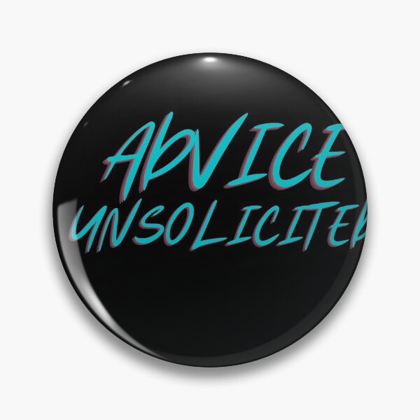 Item preview, unsolicited advice funny popular  designed and sold by AnujShah7.