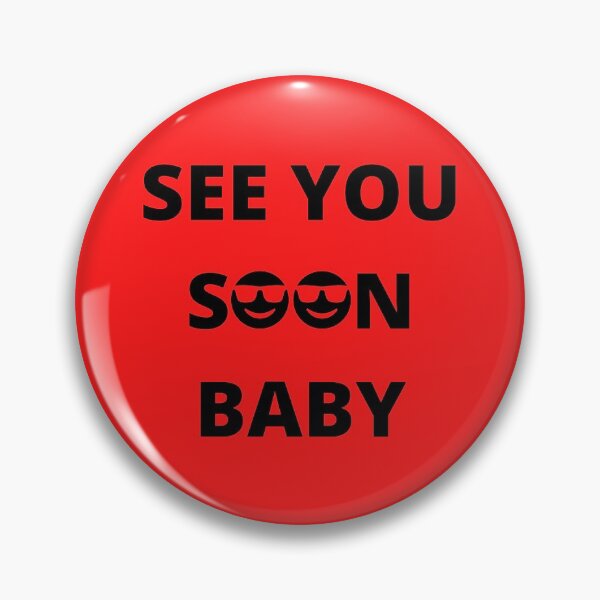 Item preview, See you soon baby designed and sold by metin1331.