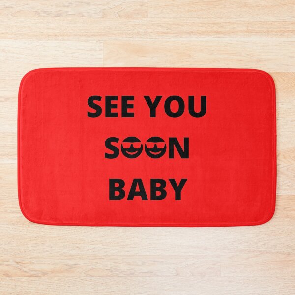 Item preview, See you soon baby designed and sold by metin1331.