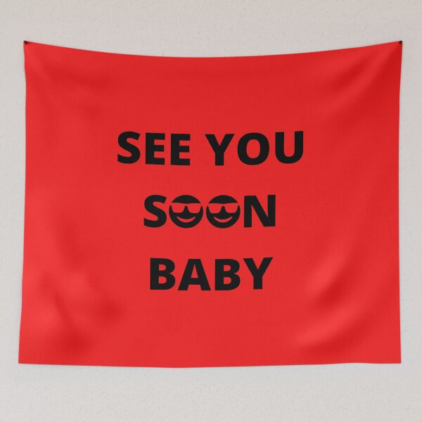 Item preview, See you soon baby designed and sold by metin1331.