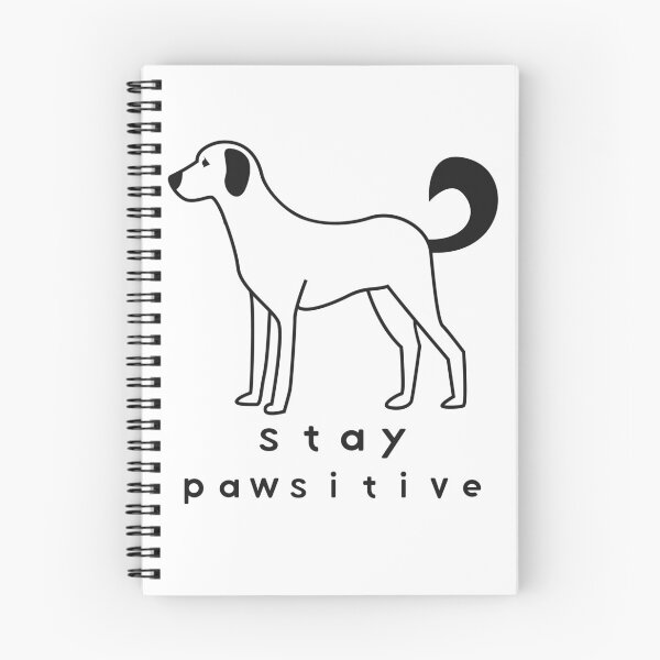 Item preview, Funny Dog Stay Pawsitive designed and sold by TamGustam.