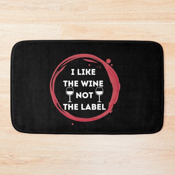 Item preview, I Like The Wine Not The Label designed and sold by Zakaria Elabadaoui.