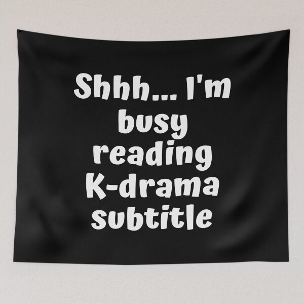 Item preview, Shh Im busy reading kdrama subtitle voice designed and sold by KdramaSayQuote.