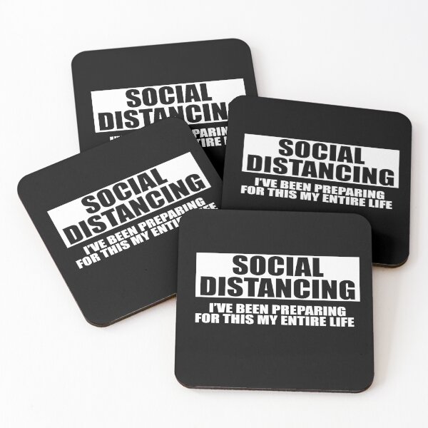 Item preview, Social Distancing - I've been preparing quarantine designed and sold by RoguePixel.
