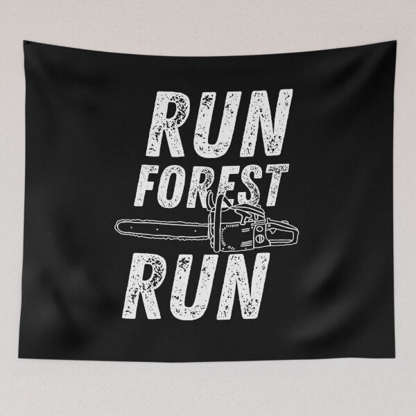 Item preview, Run Forest Run Lumberjack Chainsaw designed and sold by JulianoZn97.