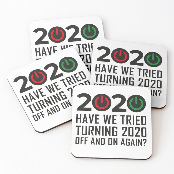 Item preview,  Have We Tried Turning 2020 Off And On Again? designed and sold by Life Shop.