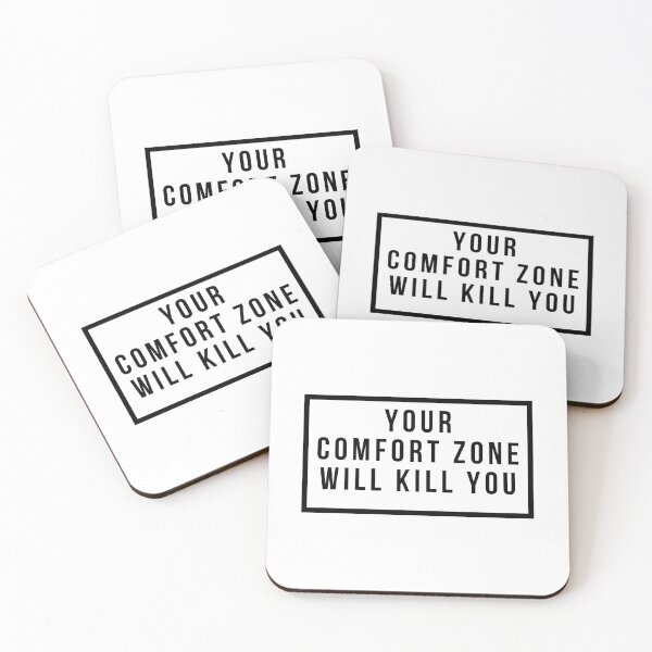 Item preview, Your Comfort Zone Will Kill You designed and sold by jpremiumdesigns.