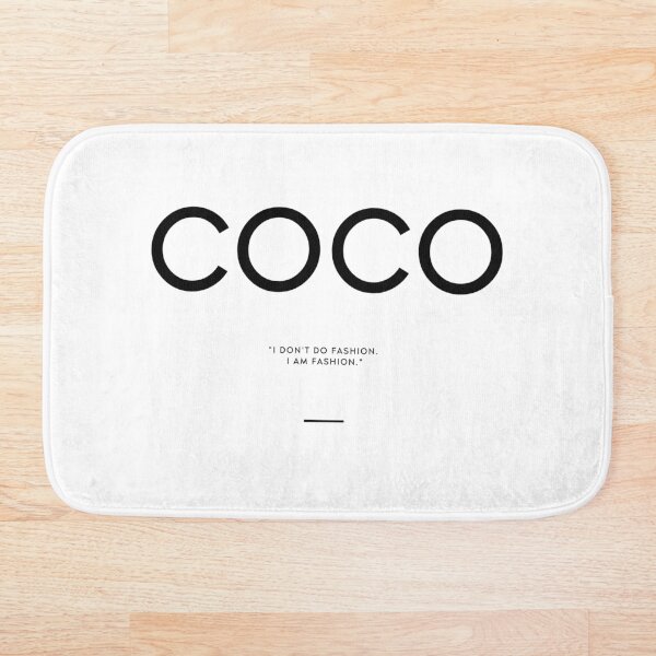 COCO FASHION QUOTE Bath Mat