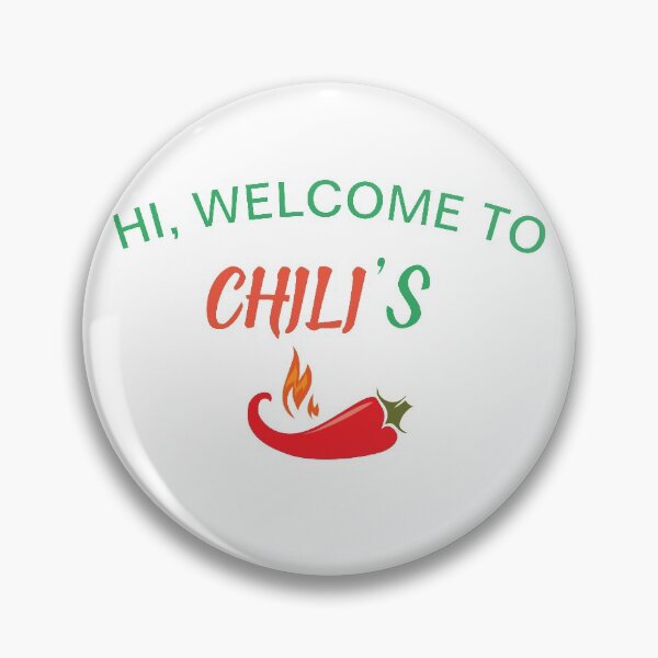 Item preview, Hi Welcome To Chili’s designed and sold by TINASTORESHOPE.