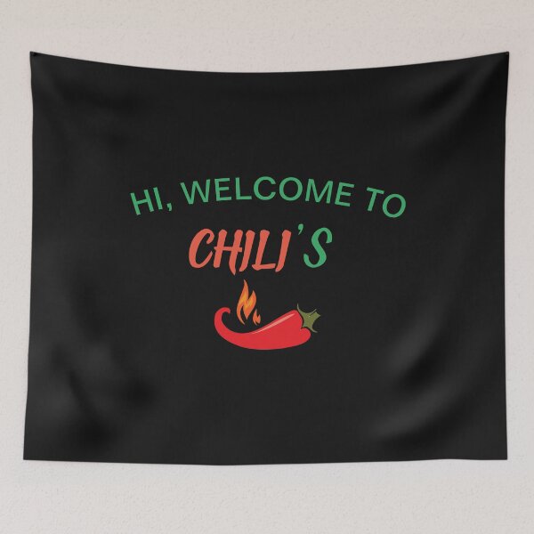 Item preview, Hi Welcome To Chili’s designed and sold by TINASTORESHOPE.