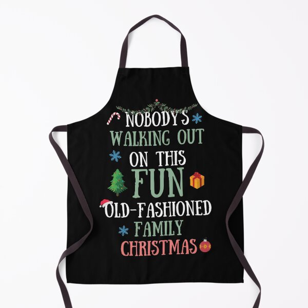 Item preview, Nobodys Walking Out On This Fun Old-Fashioned Family Christmas designed and sold by JulianoZn97.