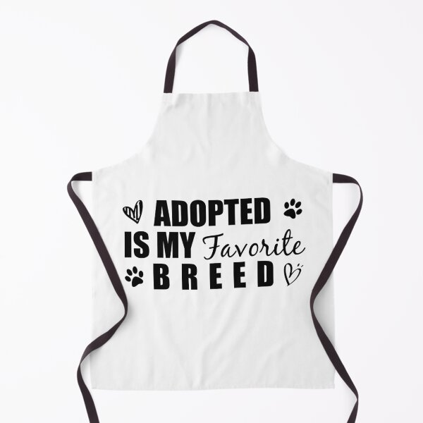 Item preview, Adopted is my favorite breed - adopt don't buy animals designed and sold by yoshra.