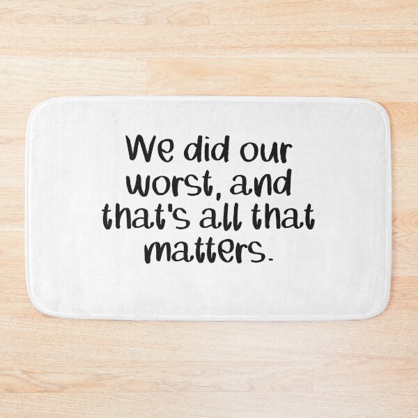 Item preview, We did our worst and that’s all that matters grinch movie quote designed and sold by madebymarigold.