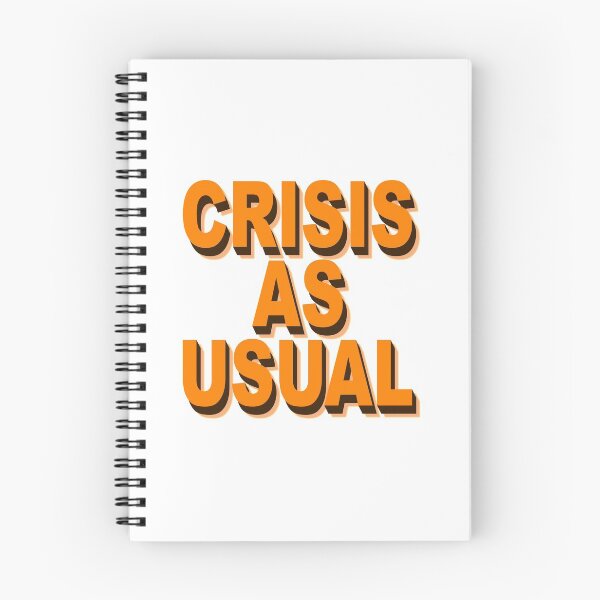 Item preview, CRISIS AS USUAL designed and sold by portokalis.