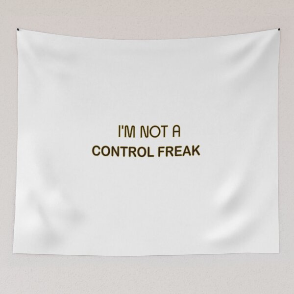 Item preview, I'm Not A Control Freak designed and sold by Bouchfashions.