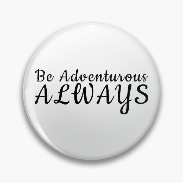 Item preview, Be Adventurous always designed and sold by MagicSpread.