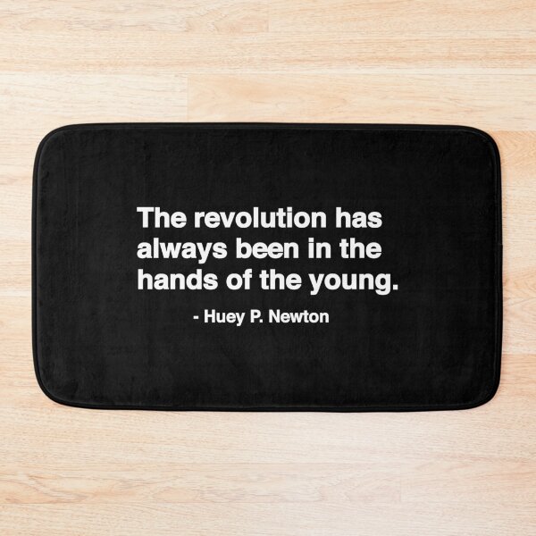 Item preview, Huey P. Newton Quote designed and sold by OldDannyBrown.