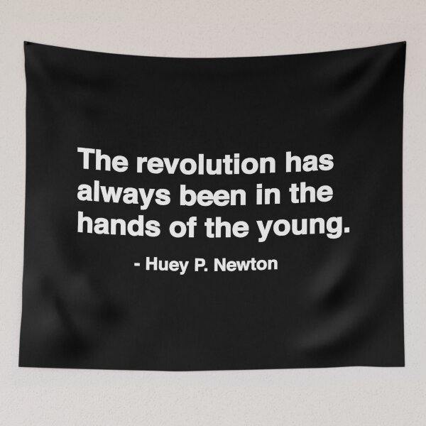 Item preview, Huey P. Newton Quote designed and sold by OldDannyBrown.