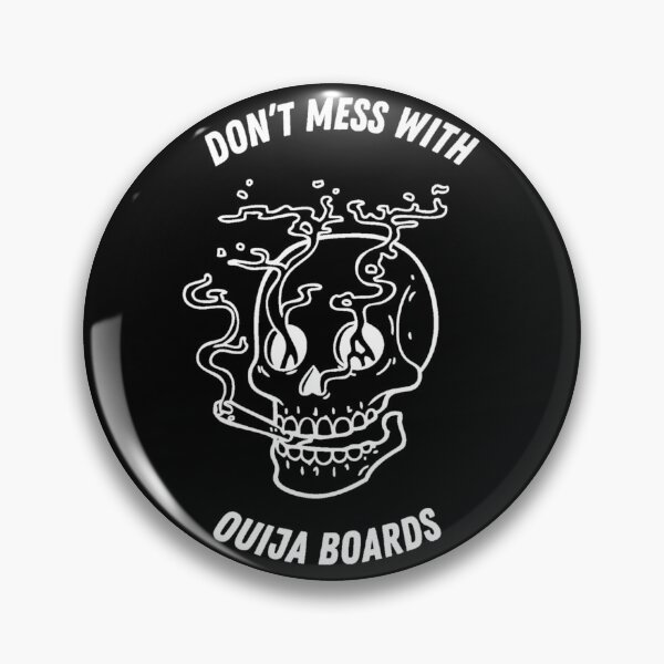 Item preview, DON’T MESS WITH OUIJA BOARDS FALLING IM REVERSE designed and sold by lunarelves.