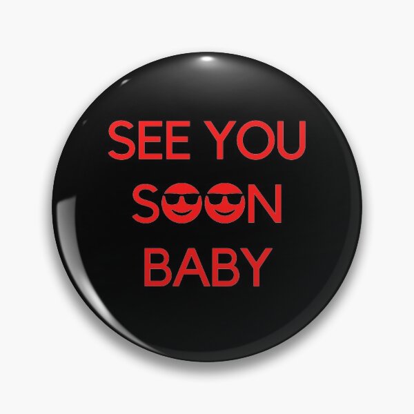 Item preview, See you soon baby | Red designed and sold by metin1331.