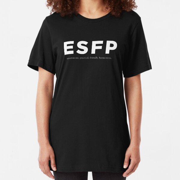 I'm an ESFP Slim Fit T-Shirt