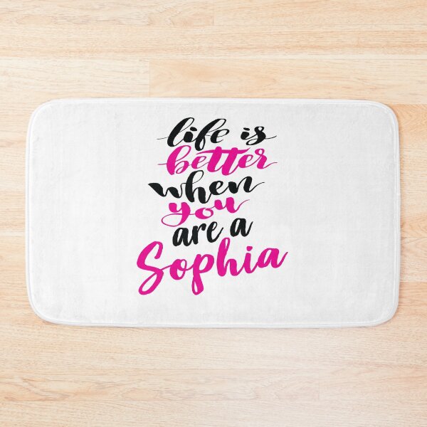 Item preview, Life Is Better When You Are A Sophia designed and sold by ProjectX23.