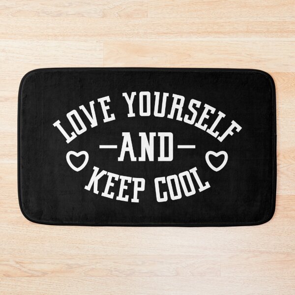 Item preview, Love yourself and keep cool designed and sold by CozyGraphicShop.